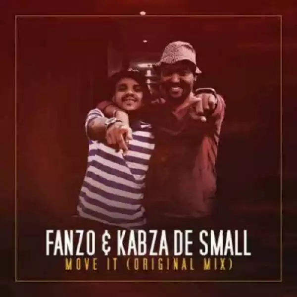 Fanzo - Move It ft. Kabza De Small
